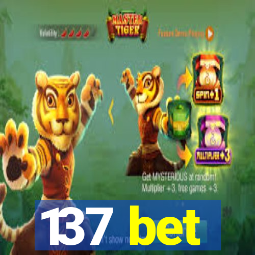 137 bet
